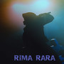 RIMA RARA
