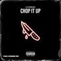 Chop it Chop it up Les Go (feat. N'silo, Yxng$abi & Ziaz) [Explicit]