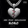 RORO (feat. MELIZAANE) [Explicit]