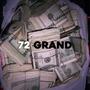 72 Grand (Explicit)