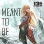 Meant To Be（幻塔主题曲）