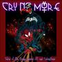 Cry No More: Tales of the Young Pissed Off and Relentless (Explicit)