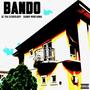 BANDO (feat. Danny Montanna) [Explicit]