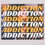 Addiction