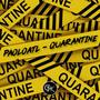 Quarantine (Explicit)