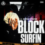 Block Surfin (Explicit)