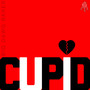 Cupid (Explicit)