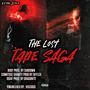 THE LOST TAPE SAGA (Explicit)