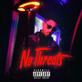 No Threats (Explicit)