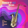 Raibow of Jazz Sounds on Sax: Let's Celebrate the Saxophone Day!