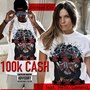 100K Cash (Explicit)