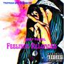 Feeling Reloaded (Explicit)