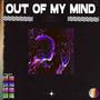 Out of My Mind (feat. Head-Ache Official) (Explicit)