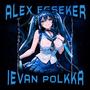 IEVAN POLKKA (feat. CYBERMOON) [Explicit]