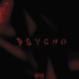 Psycho (Explicit)