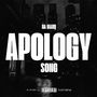 Apology song (Explicit)