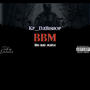 B.B.M (Big Bag Mafia (Explicit)