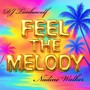 Feel the Melody