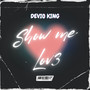 Show Me Love (Explicit)