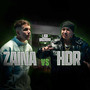 HDR VS ZAINA (Explicit)