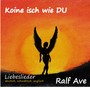 Koine isch wie Du (Liebeslieder in Deutsch, Schwäbisch und Englisch)