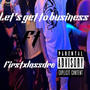 Lets get to business (Explicit)