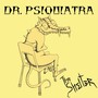 Dr. Psiquiatra