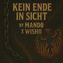 KEIN ENDE IN SICHT (feat. MANDØ)