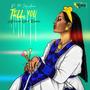 Tell You (feat. Jay Aura) [Explicit]