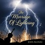 The Marriage Of Lightning