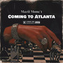 Coming to Atlanta (Explicit)