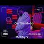 On The Mobb (Explicit)