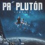 Pa’ Pluton (Explicit)