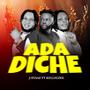 Ada Diche (feat. Kellygzee)