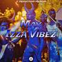 Izza Vibez (feat. Max Musiq)