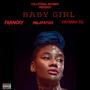 Baby Girl (feat. Fayaman Fg & Francky) [Explicit]