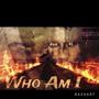 Who Am I (Explicit)