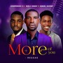 MORE OF YOU - Reggae