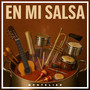 En Mi Salsa