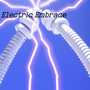 Electric Embrace