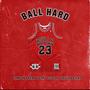 Ball Hard (feat. Capo Fetti & Chevie dollaz) [Explicit]