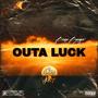 Outta Luck (Explicit)