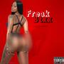 Freak Btx (Explicit)