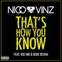 That's How You Know (feat. Kid Ink & Bebe Rexha) [Explicit]