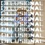 DELUSIONAL (ep) [Explicit]