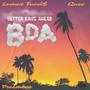 Better Days Ahead (BDA) [Explicit]