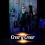 Creer y Crear (Luis Manuel Tanda Jiménez Remix)