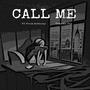 Call Me (feat. Unknwn Jay)