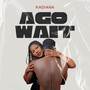 AGO WAIT