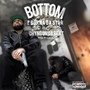 Bottom (feat. Chyno on da Beat) [Explicit]